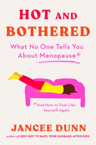 Hot and Bothered, Jancee Dunn – copertă