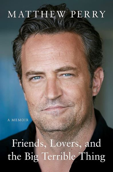 Cartea Friends, Lovers and the Big Terrible Thing de Matthew Perry