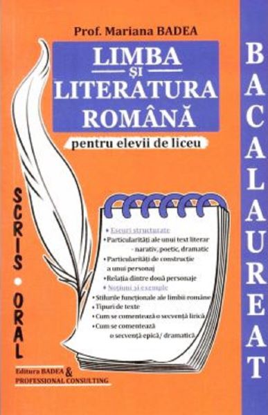 Cartea Limba si literatura romana pentru elevii de liceu. Bacalaureat de Mariana Badea