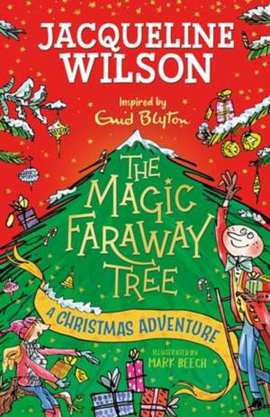 Cartea The Magic Faraway Tree: A Christmas Adventure de The Magic Faraway Tree: A Christmas Adventure