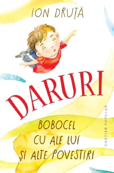 Cartea Daruri. Bobocel cu ale lui si alte povestiri de Daruri. Bobocel cu ale lui si alte povestiri