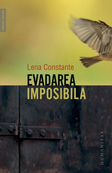 Cartea Evadarea imposibila de Lena Constante
