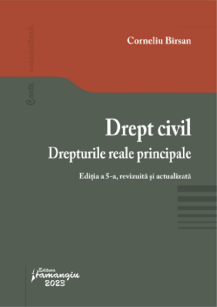 Cartea Drept civil. Drepturile reale principale Ed.5 de Corneliu Birsan