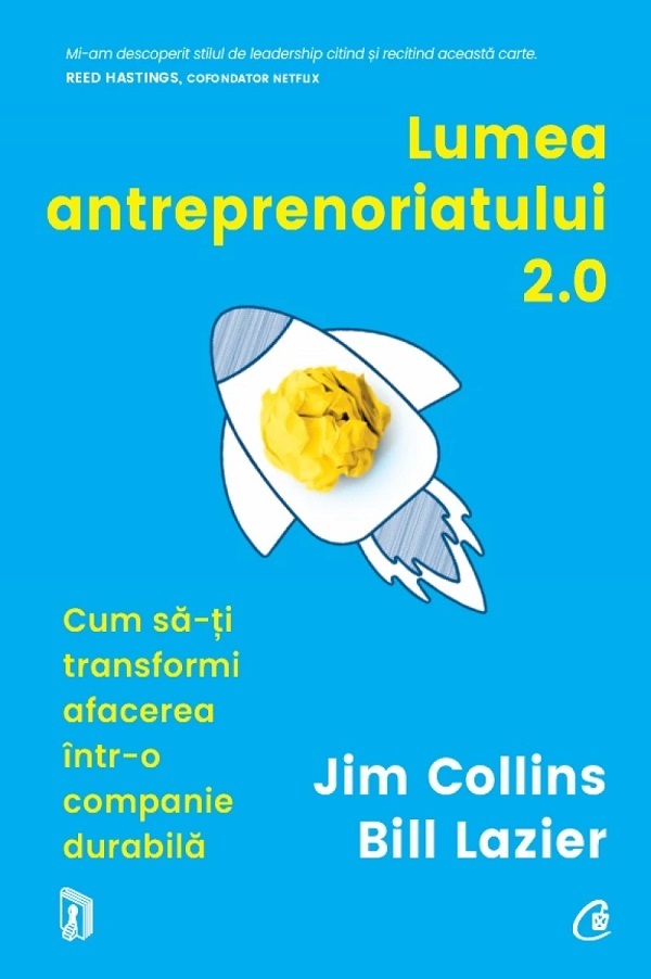 Cartea Lumea antreprenoriatului 2.0. de Jim Collins