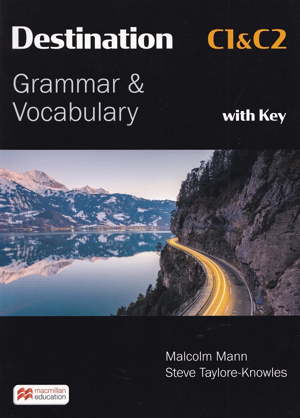 Cartea Destination C1 and C2 Grammar and Vocabulary with Key de Destination C1 and C2 Grammar and Vocabulary with Key