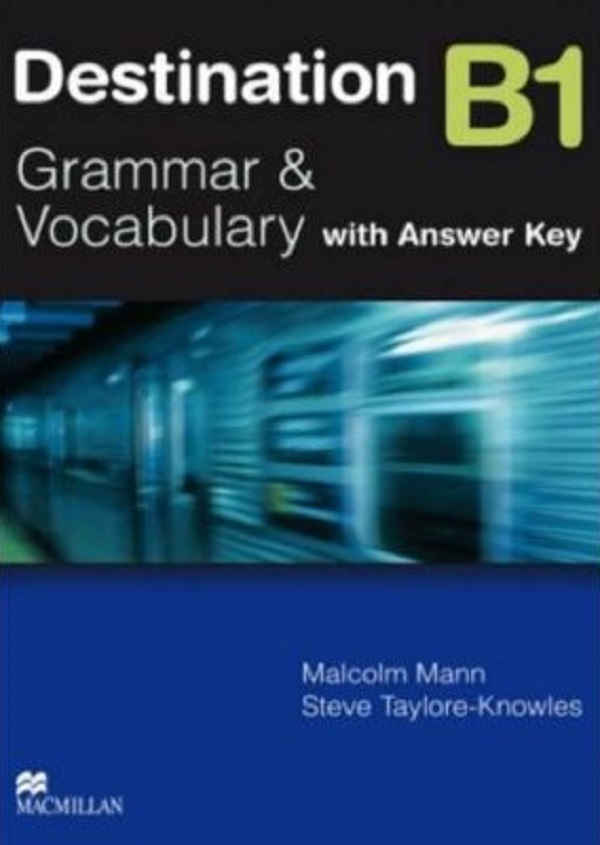 Cartea Destination B1 Grammar and vocabulary with answer key de Destination B1 Grammar and vocabulary with answer key