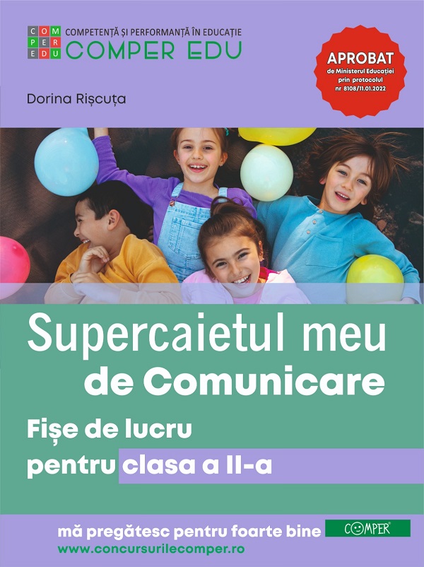 Cartea Supercaietul meu de comunicare - Clasa 2 - Fise de lucru de Supercaietul meu de comunicare - Clasa 2 - Fise de lucru