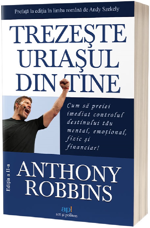 Cartea Trezeste uriasul din tine de Anthony Robbins