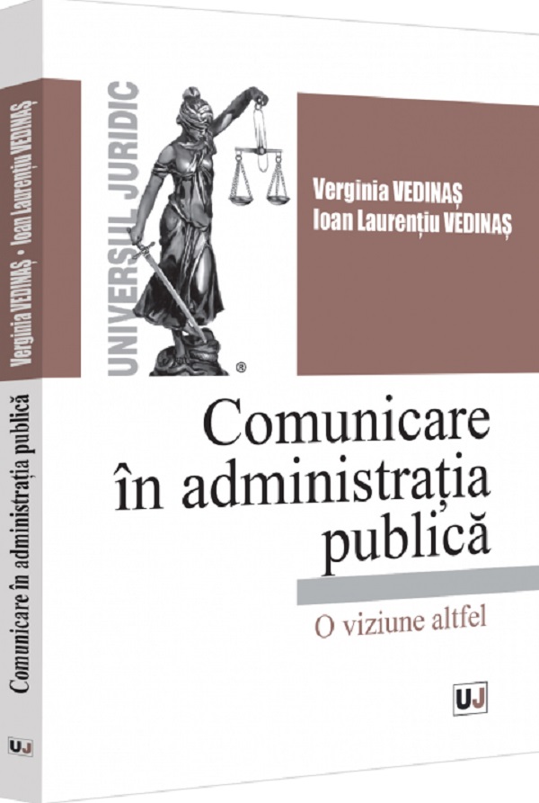 Cartea Comunicare in administratia publica. O viziune altfel de Verginia Vedinas