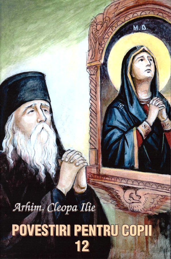 Cartea Povestiri pentru copii Vol.12 de Cleopa Ilie