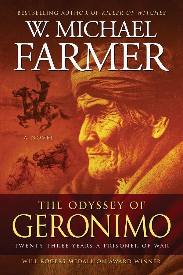 Cartea The Odyssey of Geronimo: Twenty Three Years a Prisoner of War de W. Michael Farmer