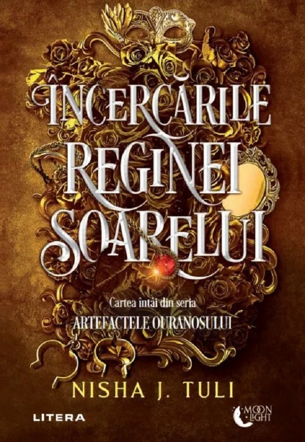 Cartea Incercarile Reginei Soarelui. Seria Artefactele Ouranosului Vol.1 de Nisha J. Tuli