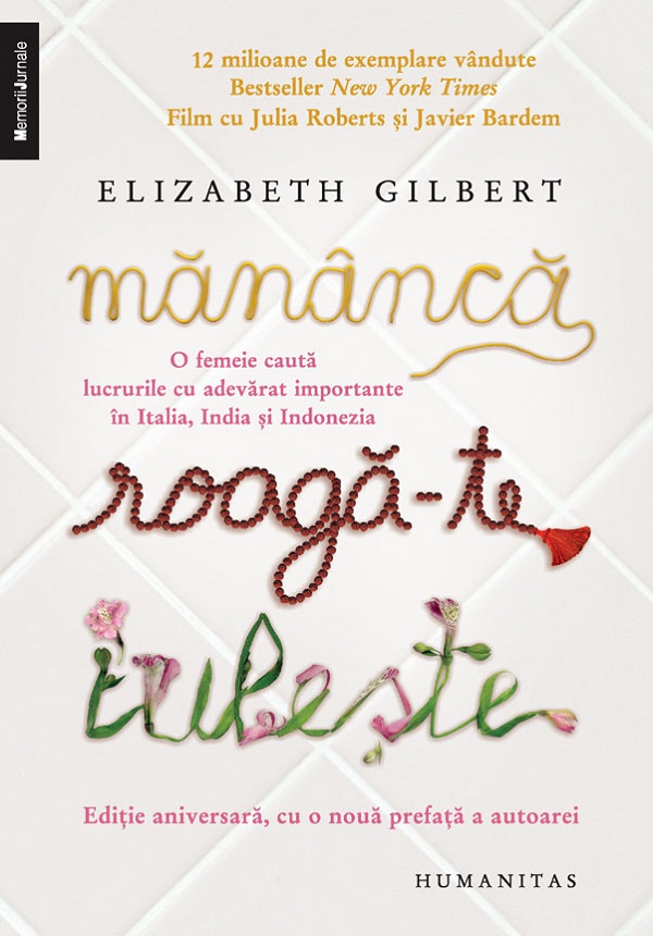 Cartea Mananca, roaga-te, iubeste de Elizabeth Gilbert