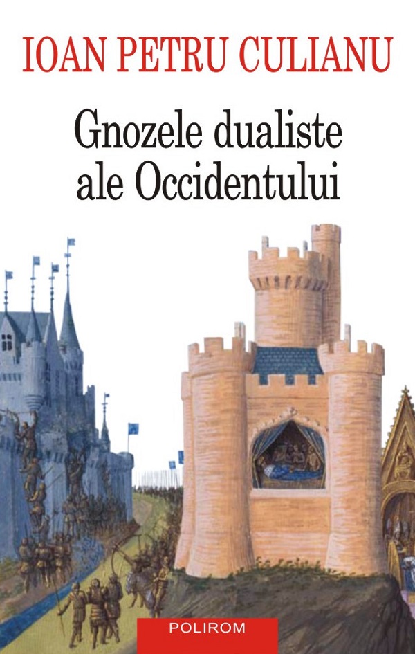 Cartea Gnozele dualiste ale Occidentului de Ioan Petru Culianu