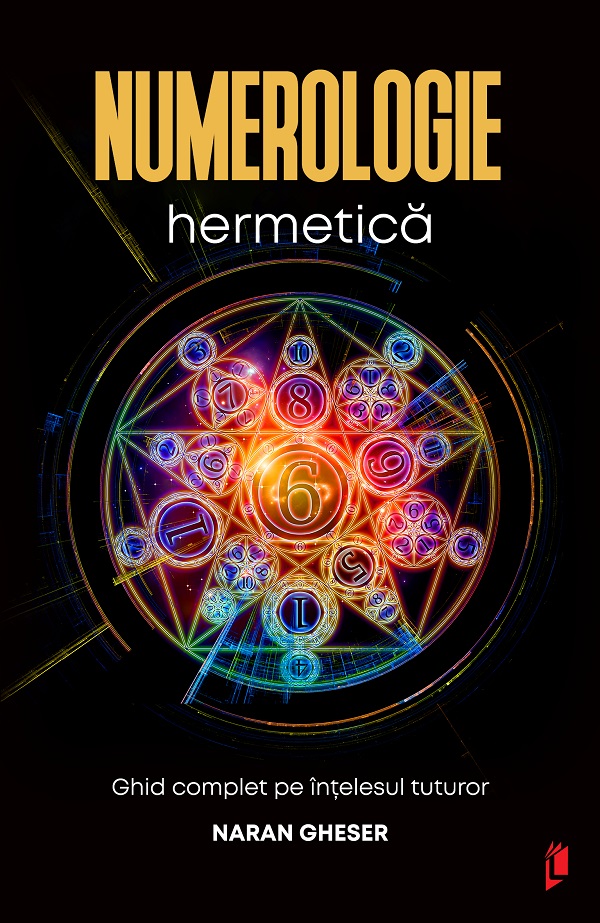 Cartea Numerologie hermetica de Naran Gheser