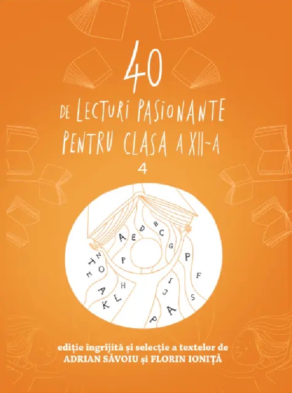 Cartea 40 de lecturi pasionante pentru clasa a XII-a de Adrian Savoiu