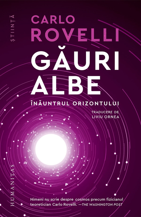 Cartea Gauri albe. Inauntrul orizontului de Gauri albe. Inauntrul orizontului