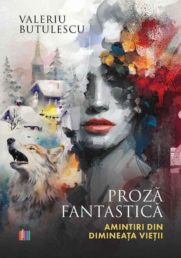 Cartea Proza fantastica. Amintiri din dimineata vietii de Veleriu Butulescu