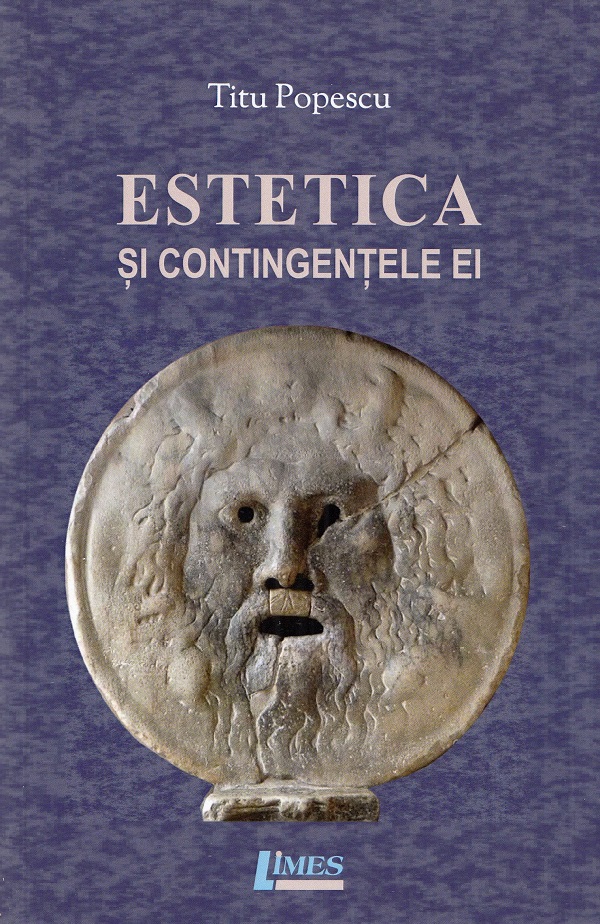 Cartea Estetica si contingentele ei de Estetica si contingentele ei