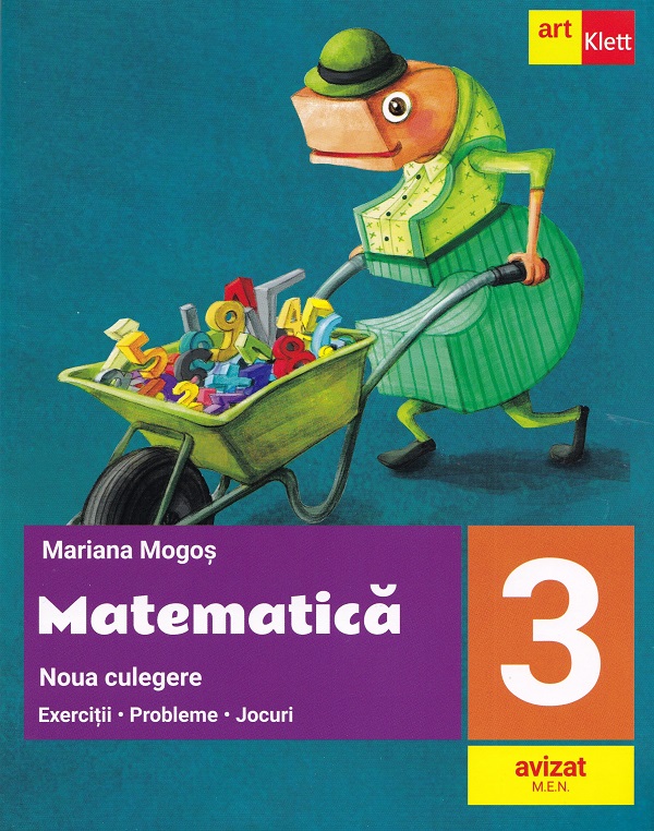 Cartea Matematica - Clasa 3 - Noua culegere de Mariana Mogos