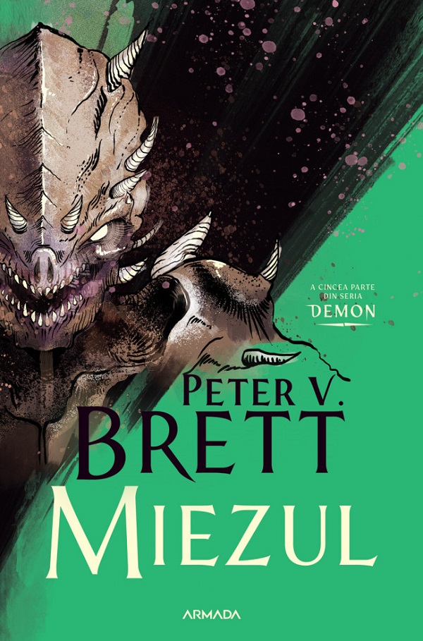 Cartea Miezul. Seria Demon Vol.5 de Peter V. Brett