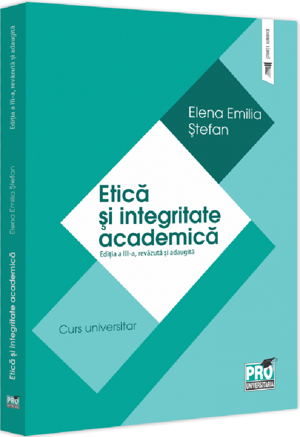 Cartea Etica si integritate academica Ed.3 de Etica si integritate academica Ed.3