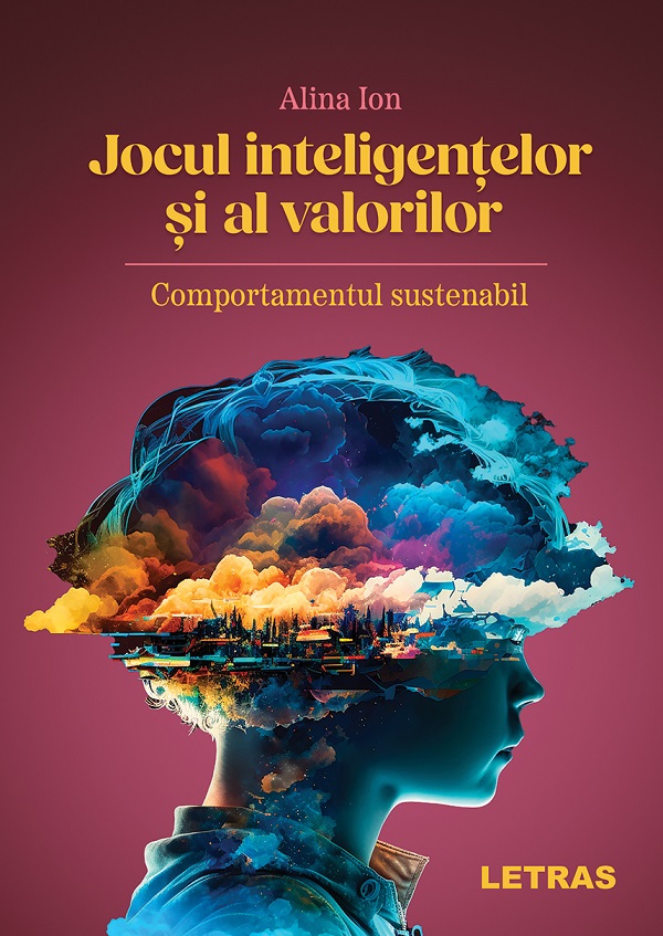 Cartea Jocul inteligentelor si al valorilor. Comportamentul sustenabil