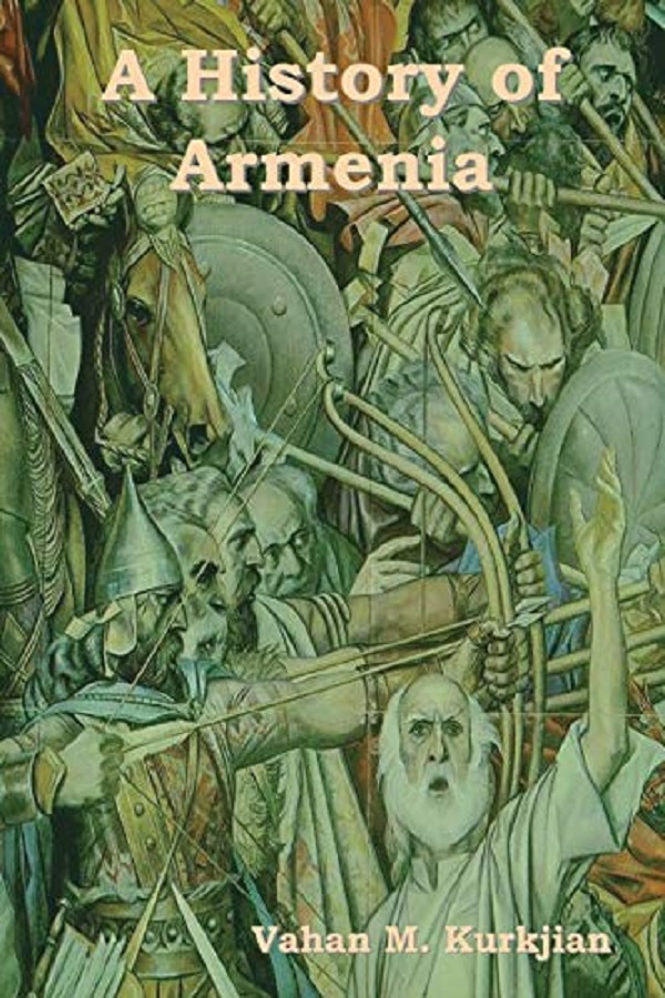 Cartea A History of Armenia de Vahan M. Kurkjian