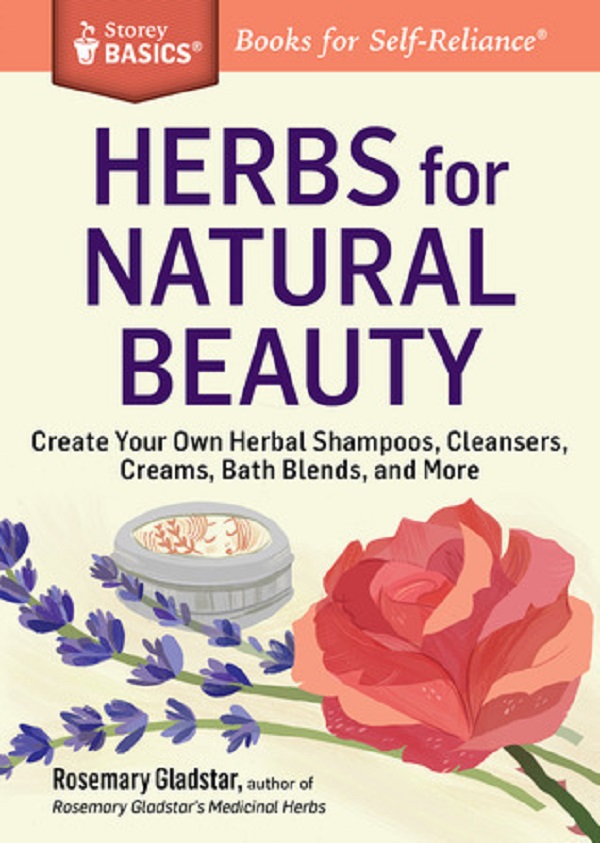 Cartea Herbs for Natural Beauty de Rosemary Gladstar