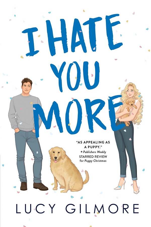 Cartea I Hate You More de Lucy Gilmore