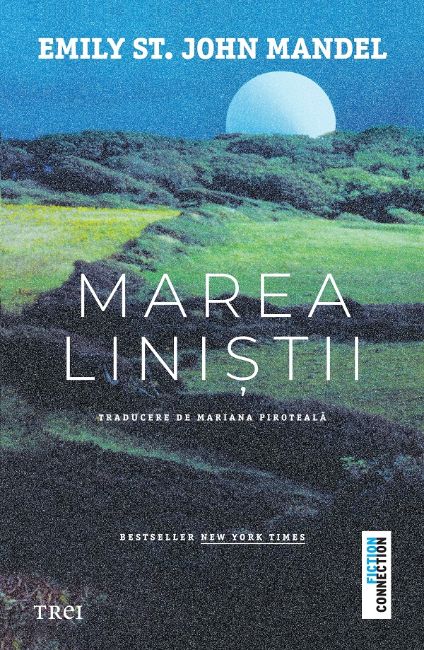 Cartea Marea linistii de Emily St. John Mandel