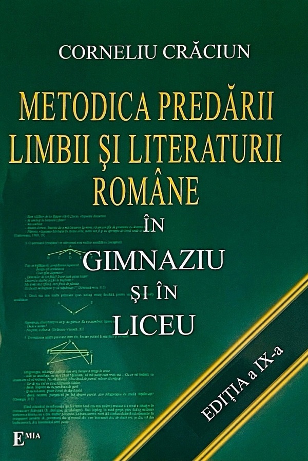 Cartea Metodica predarii limbii si literaturii romane in gimnaziu si in liceu de Metodica predarii limbii si literaturii romane in gimnaziu si in liceu