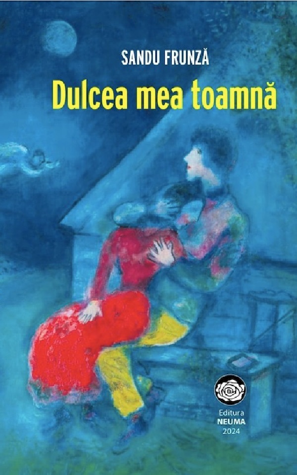 Cartea Dulcea mea toamna de Sandu Frunza