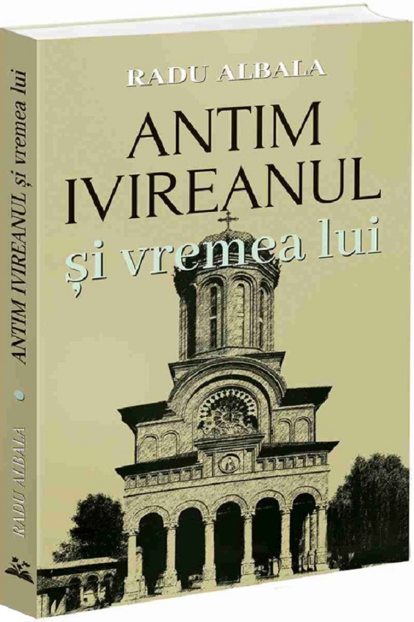 Cartea Antim Ivireanul si vremea lui de Radu Albala