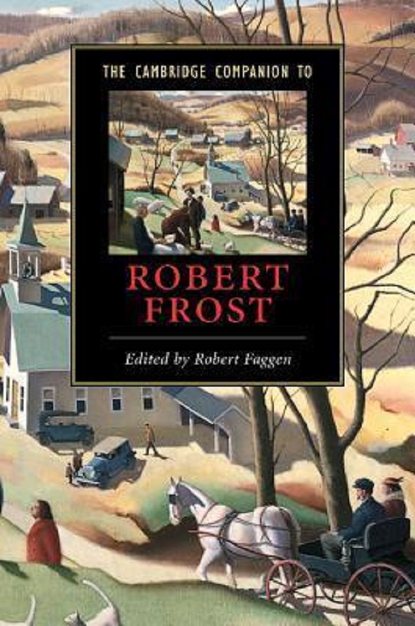 Cartea The Cambridge Companion to Robert Frost de Robert Faggen