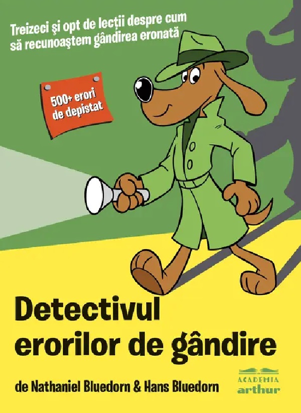 Cartea Detectivul erorilor de gandire de Hans Bluedorn