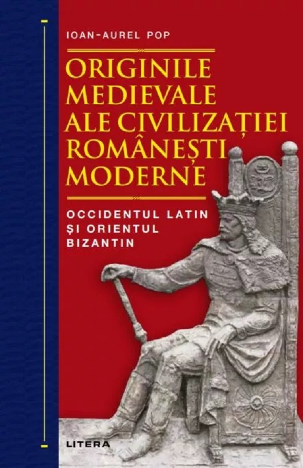 Cartea Originile medievale ale civilizatiei romanesti moderne de Ioan-Aurel Pop