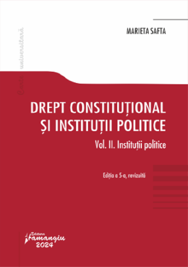 Cartea Drept constitutional si institutii politice Vol.2: Institutii politice de Marieta Safta