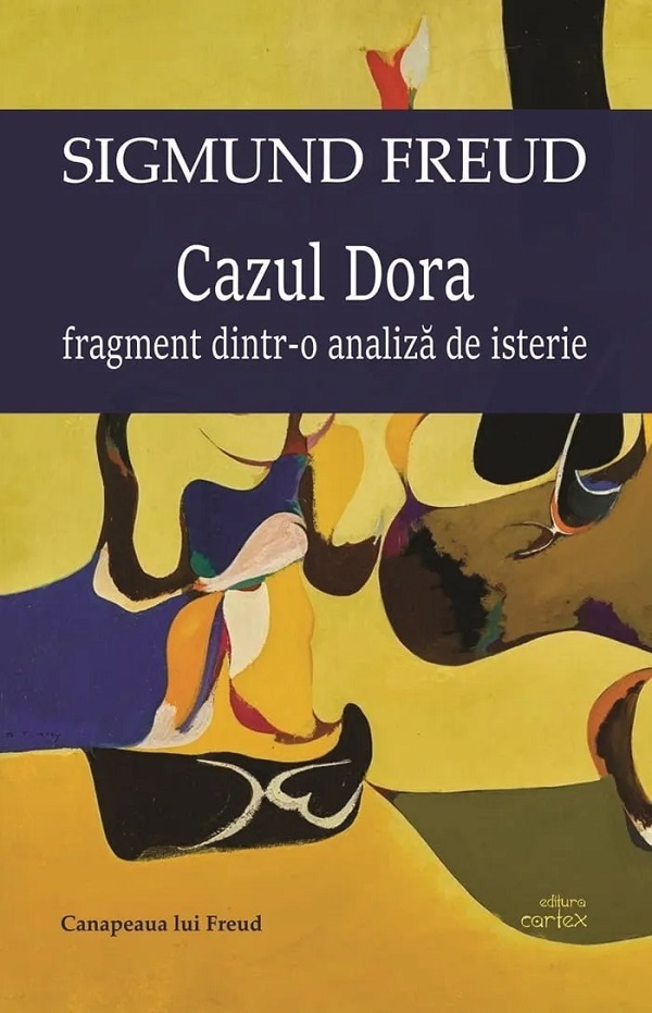 Cartea Cazul Dora. Fragment dintr-o analiza de isterie de Sigmund Freud