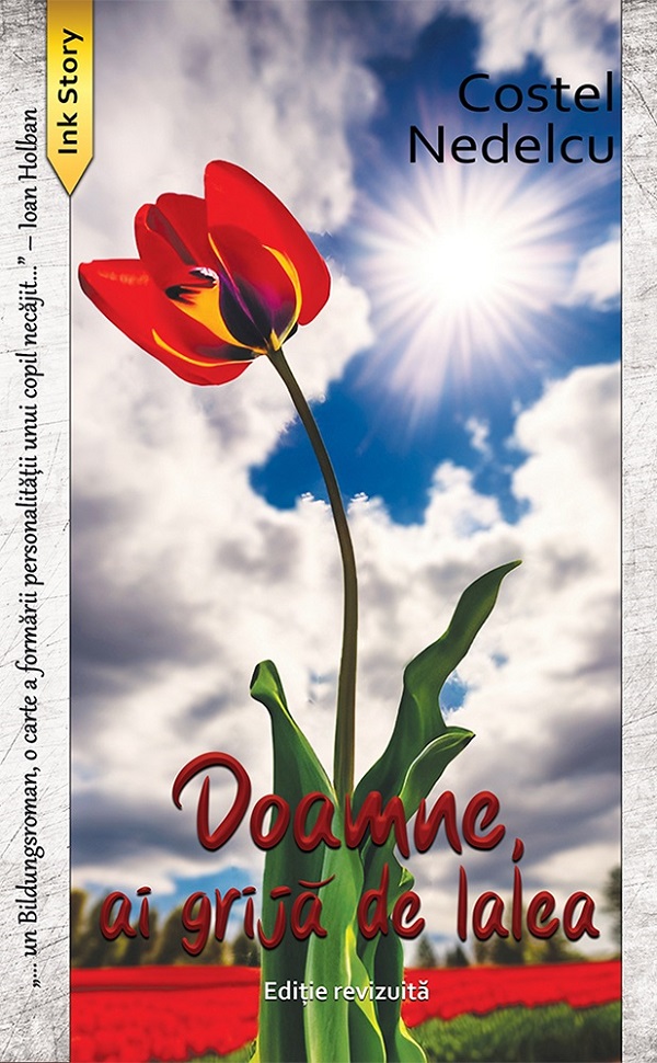Cartea Doamne, ai grija de lalea de Doamne, ai grija de lalea