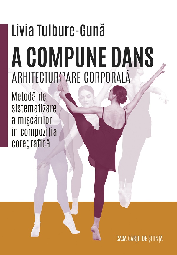 Cartea A compune dans. Arhitecturizare corporala de Livia Tulbure-guna