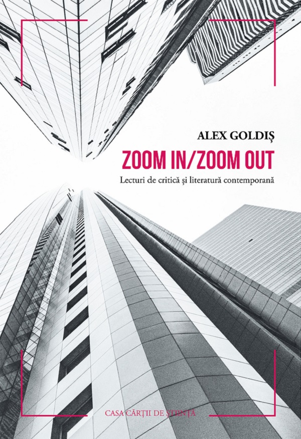 Cartea Zoom in. Zoom out de Alex Goldis