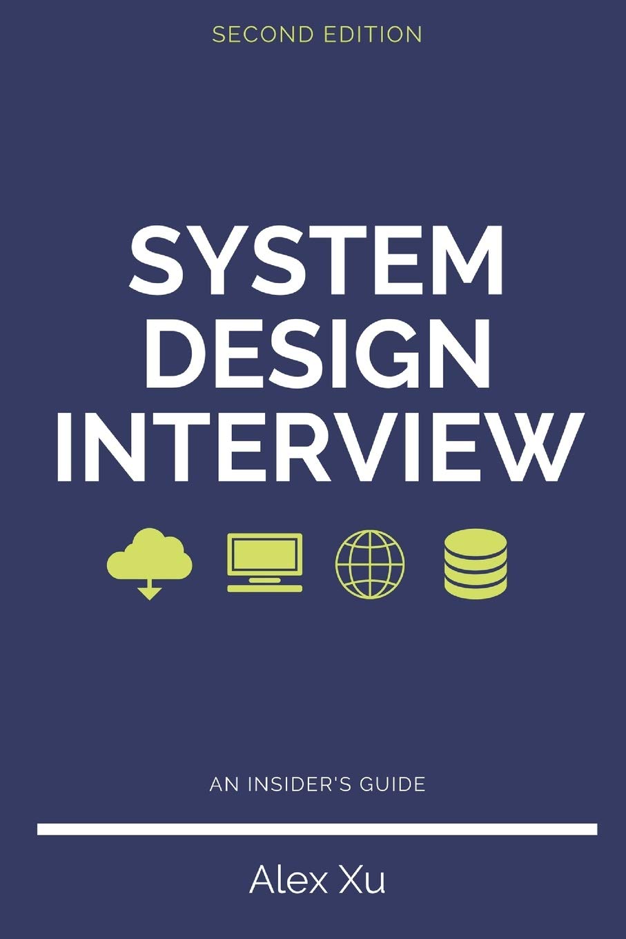 Cartea System Design Interview: An Insider's Guide de Alex Xu
