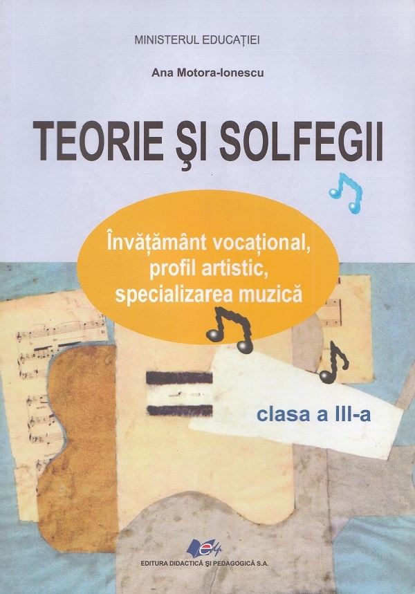 Cartea Teorie si solfegii - Clasa 3 - Manual de Ana Motora-Ionescu