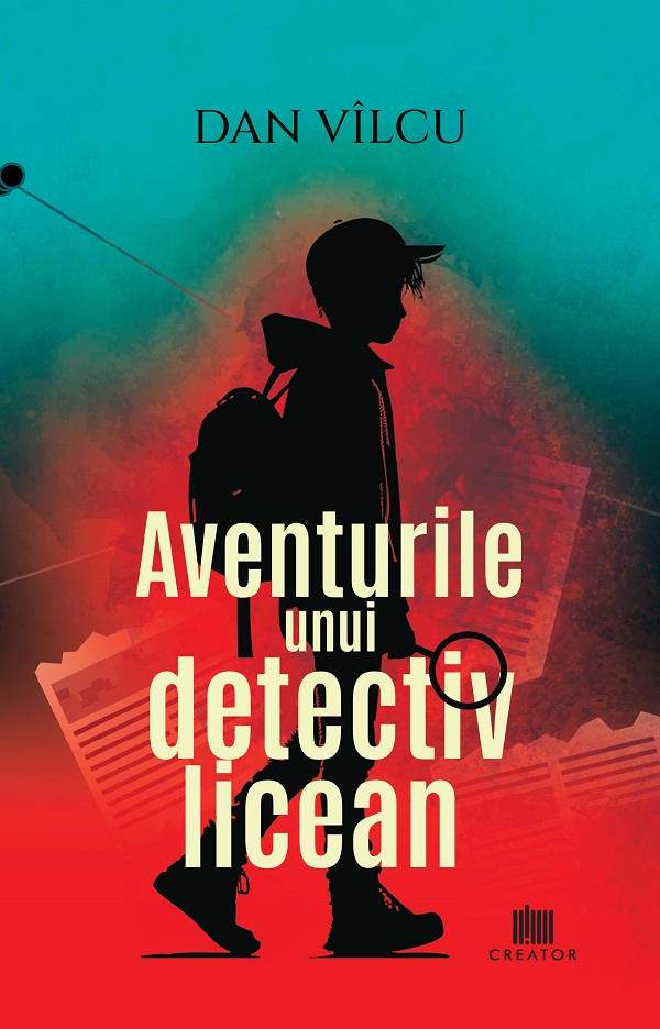 Cartea Aventurile unui detectiv licean de Aventurile unui detectiv licean