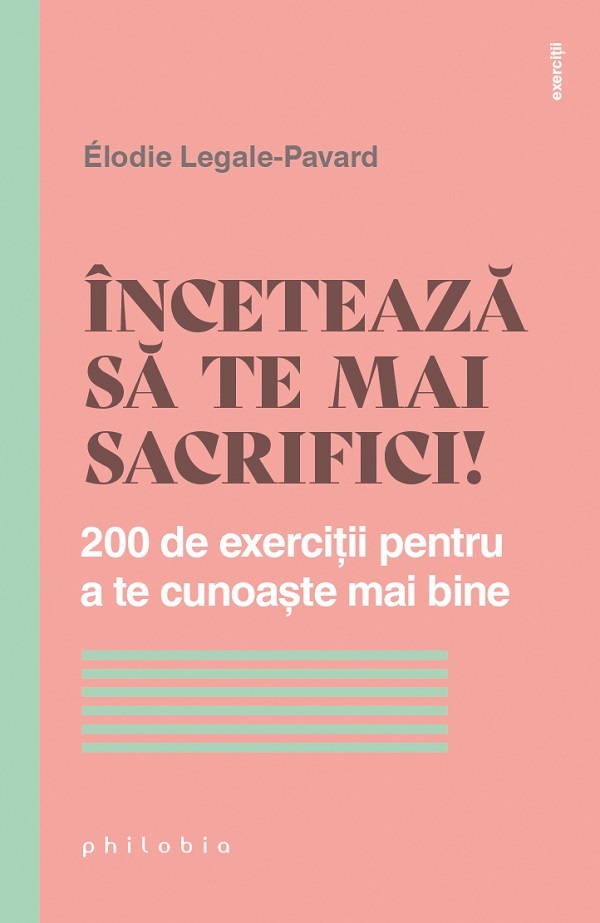 Cartea Inceteaza sa te mai sacrifici! de Elodie Legale-pavard
