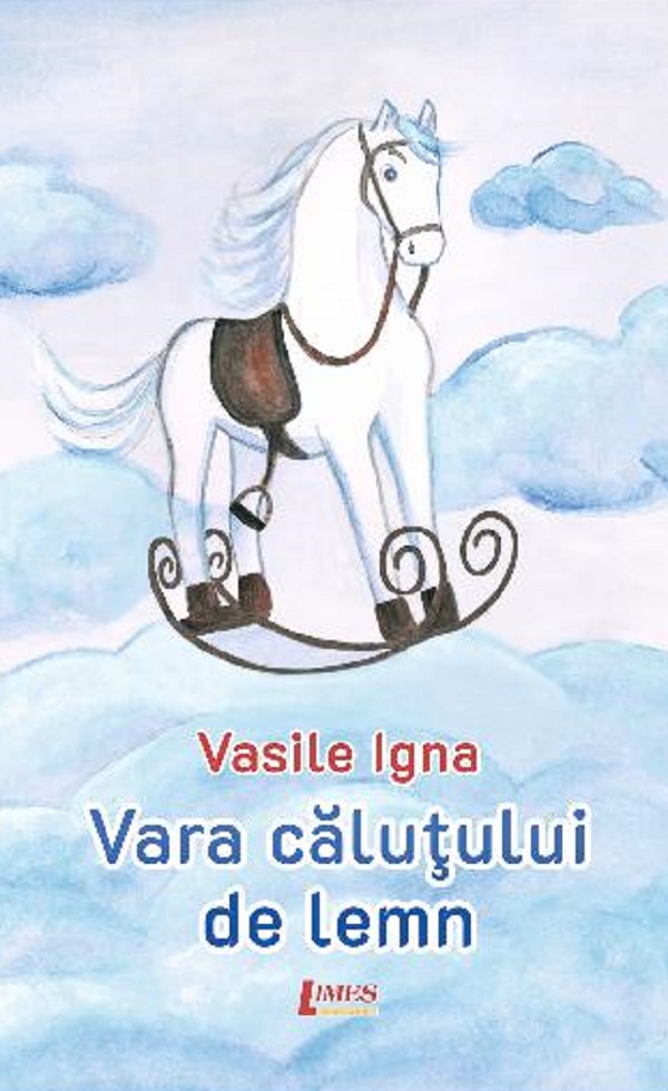 Cartea Vara calutului de lemn de Vasile Igna