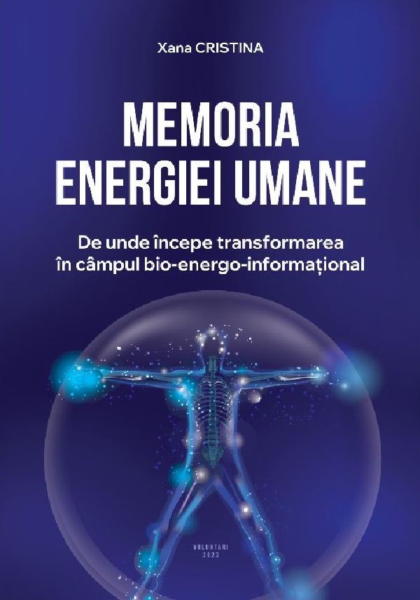 Cartea Memoria energiei umane de Xana Cristina