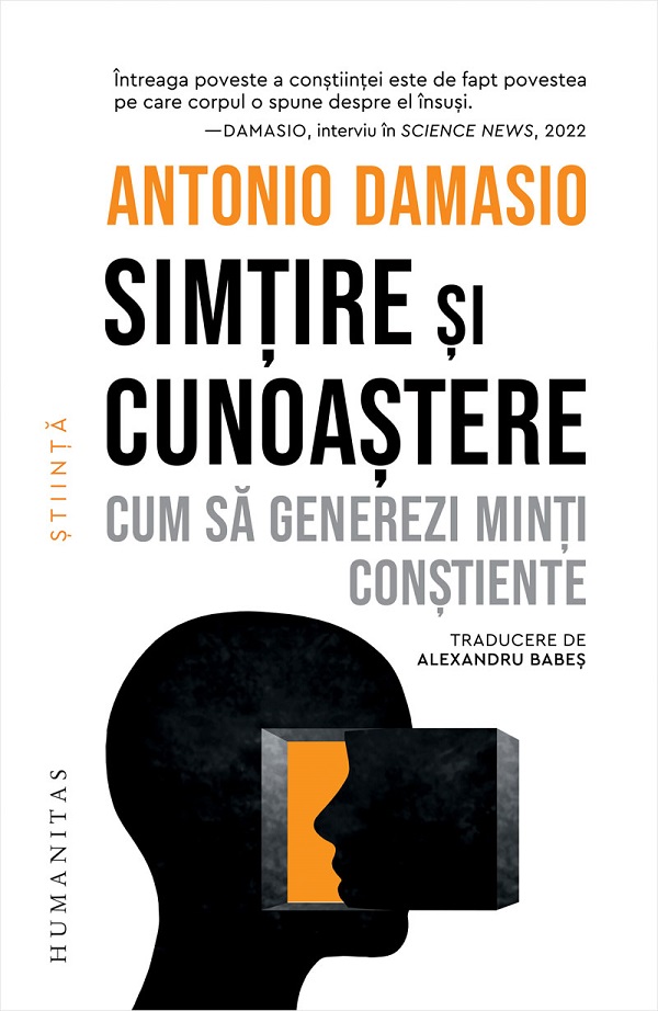Cartea Simtire si cunoastere. Cum sa generezi minti constiente de Simtire si cunoastere. Cum sa generezi minti constiente