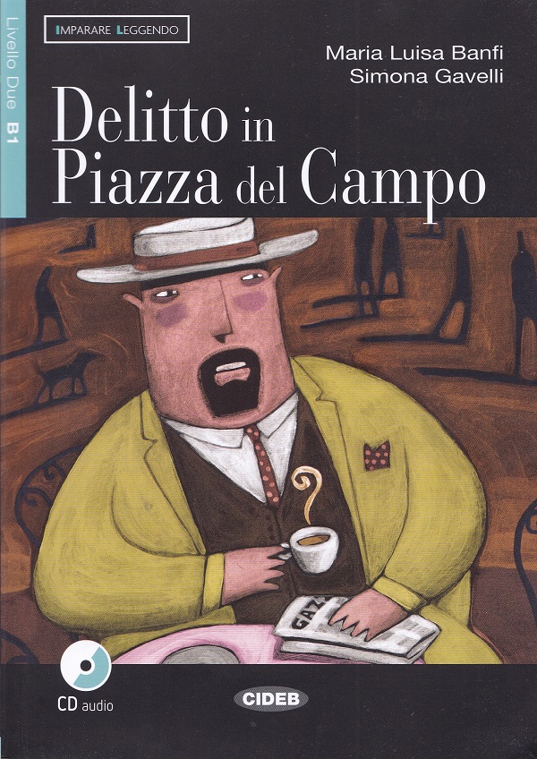 Cartea Delitto in Piazza del Campo + CD de Maria Luisa Banfi